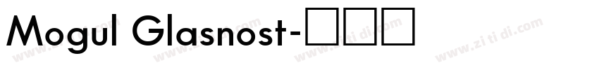 Mogul Glasnost字体转换